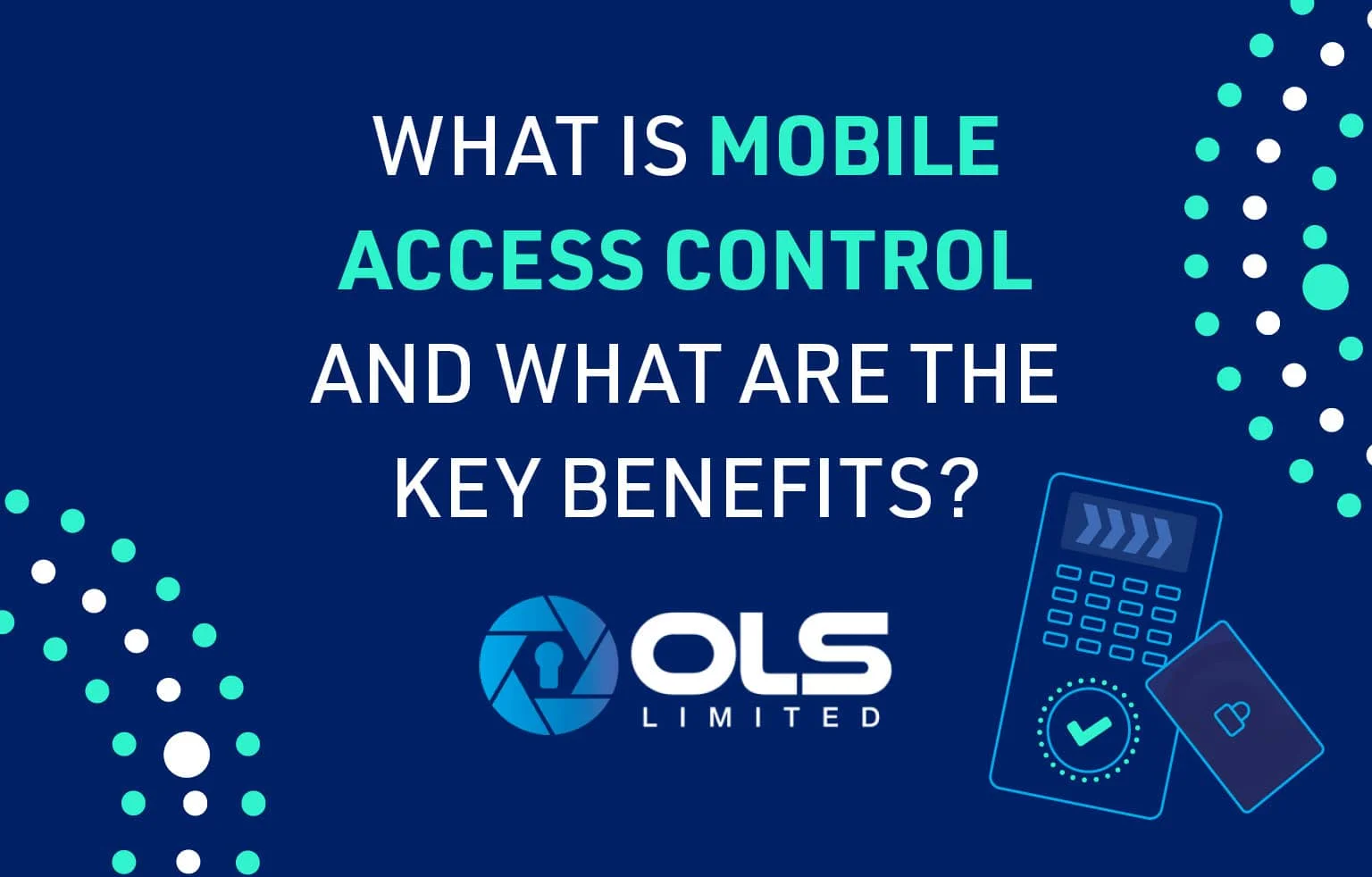 what is mobile access control and what are the benefits